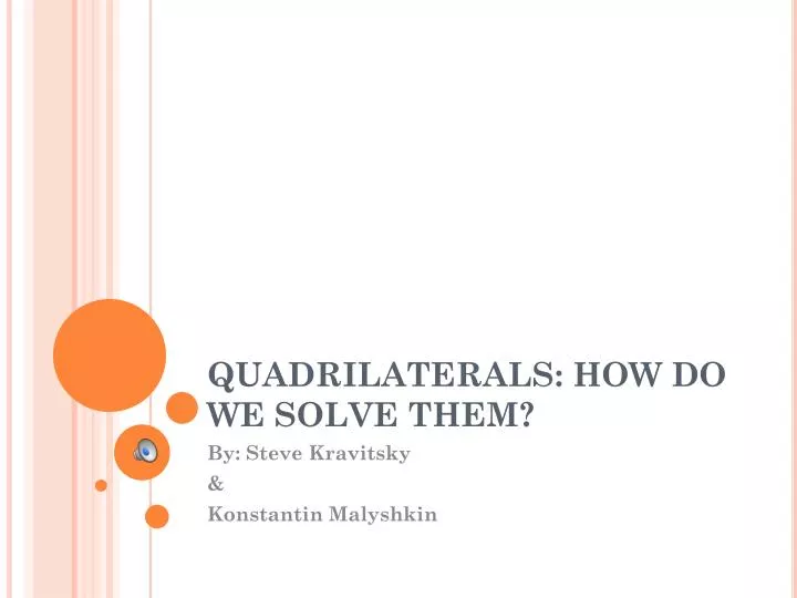 quadrilaterals how do we solve them