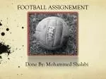 FOOTBALL ASSIGNEMENT - slide 1