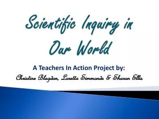 Scientific Inquiry in Our World
