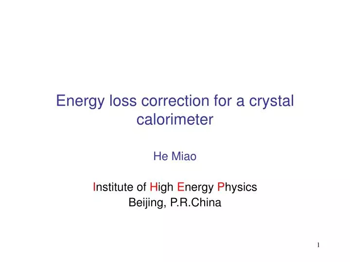 energy loss correction for a crystal calorimeter