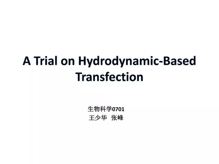 a trial on hydrodynamic based transfection