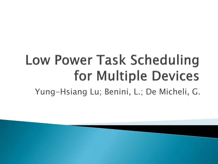 low power task scheduling for multiple devices