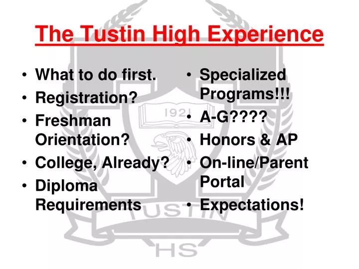 the tustin high experience