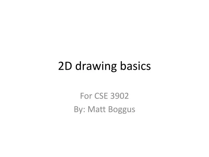 2d drawing basics