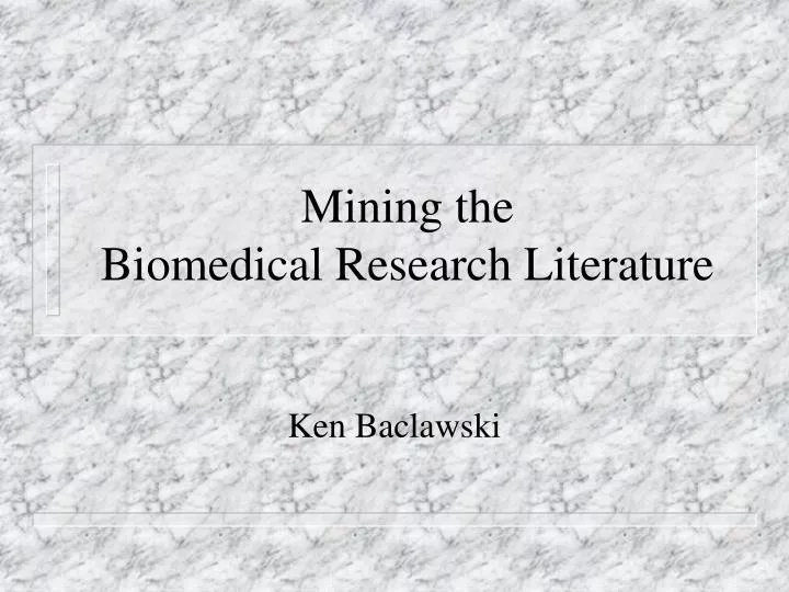 mining the biomedical research literature