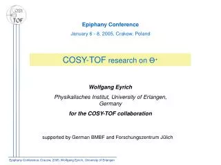 Epiphany Conference, Cracow, 2005, Wolfgang Eyrich, University of Erlangen