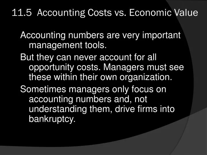 11 5 accounting costs vs economic value