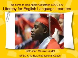 Welcome to Red Apple/Augustana EDUC 570 Literacy for English Language Learners