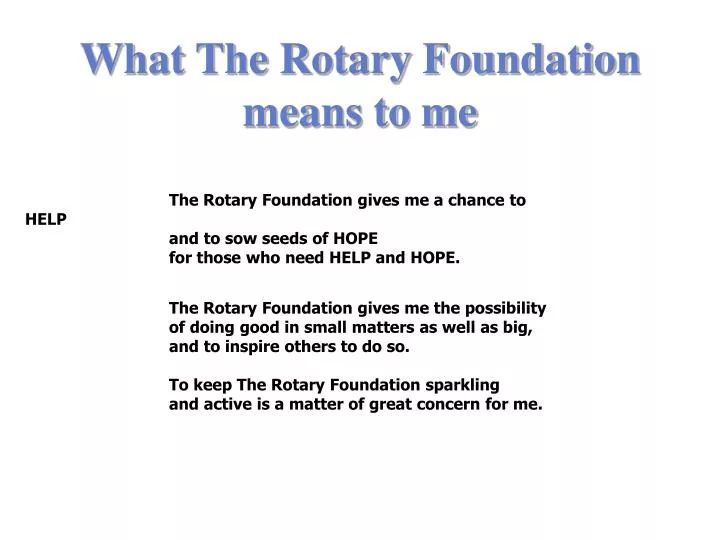 what the rotary foundation means to me