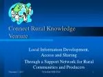 Connect Rural Knowledge Venture - slide 1