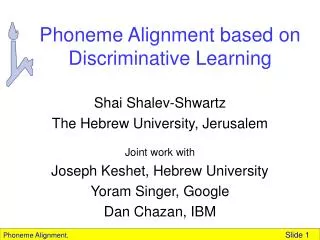 Phoneme Alignment based on Discriminative Learning