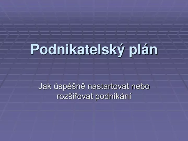 podnikatelsk pl n