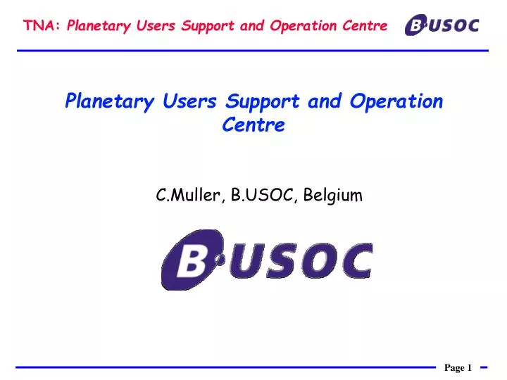 planetary users support and operation centre