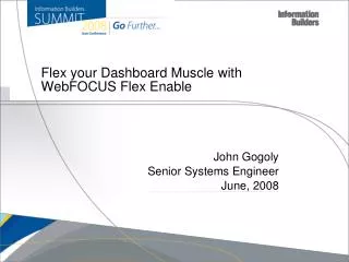 Flex your Dashboard Muscle with WebFOCUS Flex Enable