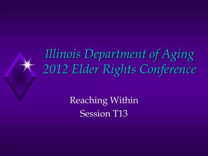 illinois department of aging 2012 elder rights conference