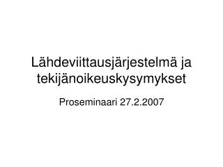 l hdeviittausj rjestelm ja tekij noikeuskysymykset