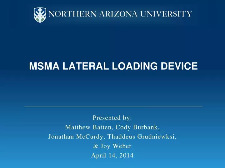 msma lateral loading device