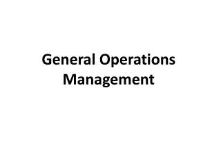 General Operations Management