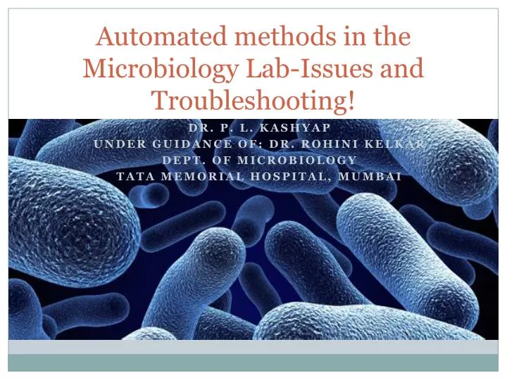 automated methods in the microbiology lab issues and troubleshooting