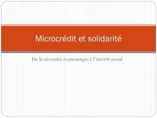 microcr dit et solidarit