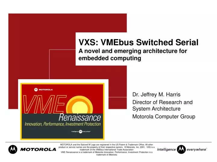 vxs vmebus switched serial a novel and emerging architecture for embedded computing