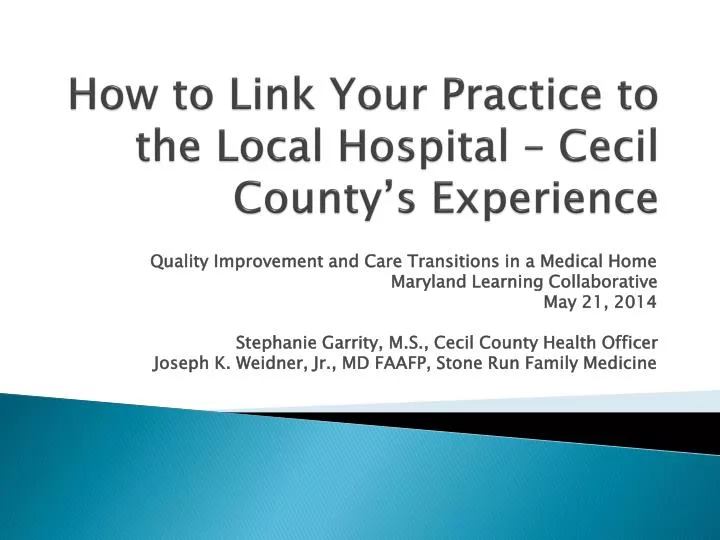 how to link your practice to the local hospital cecil county s experience