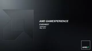 amd gamexperience cuesheet