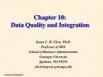 Chapter 10: Data Quality and Integration - slide 1