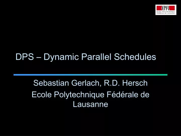 dps dynamic parallel schedules
