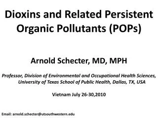 Dioxins and Related Persistent Organic Pollutants (POPs)
