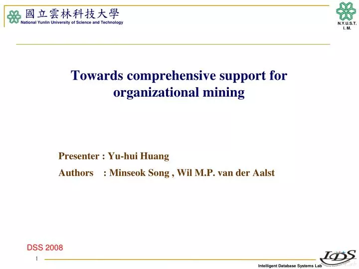 towards comprehensive support for organizational mining