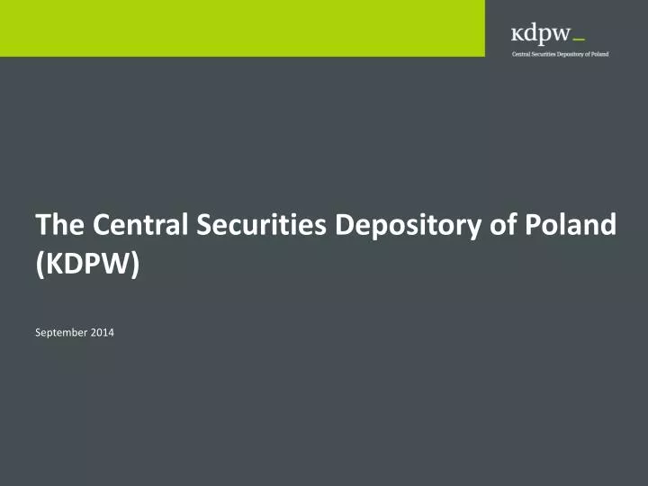 the central securities depository of poland kdpw september 2014