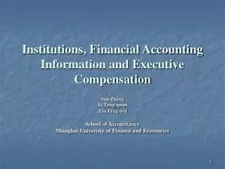 Institutions, Financial Accounting Information and Executive Compensation