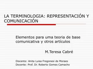 la terminologia representaci n y comunicaci n