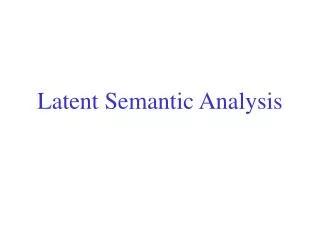 Latent Semantic Analysis