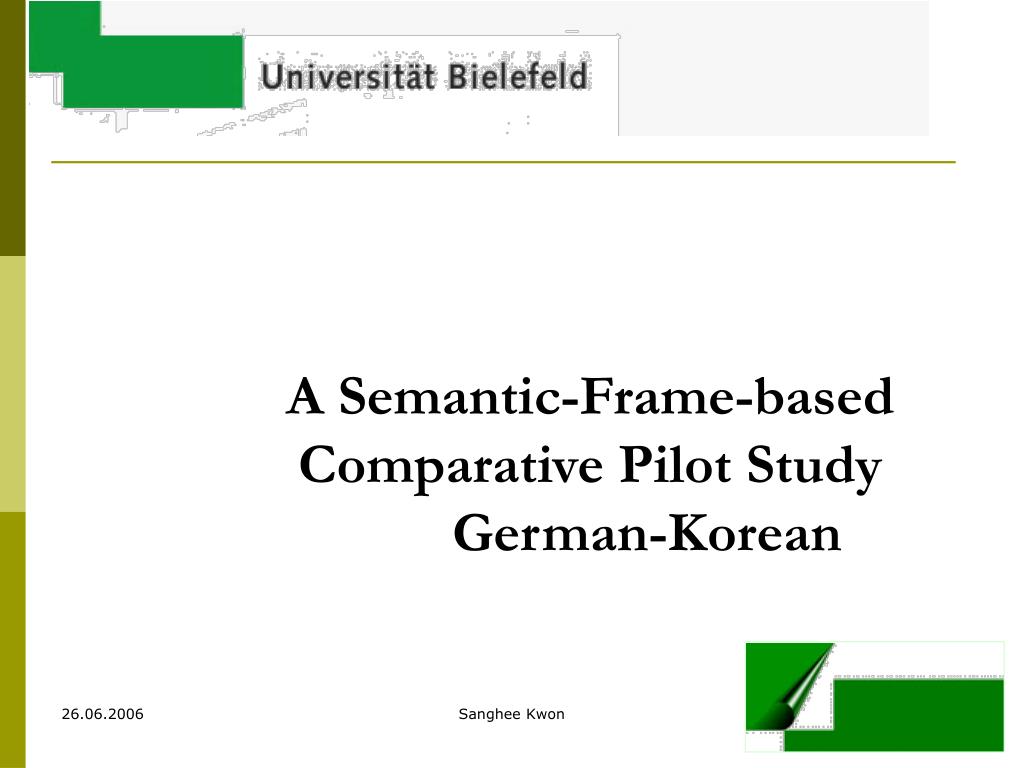 Frame Based Semantic PPT - A Semantic-Frame-based Comparative Pilot Study German-Korean ...