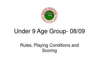 Under 9 Age Group- 08/09
