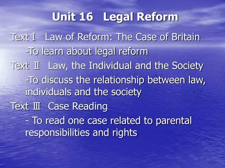 unit 16 legal reform