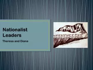 Nationalist Leaders