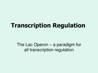 Transcription Regulation