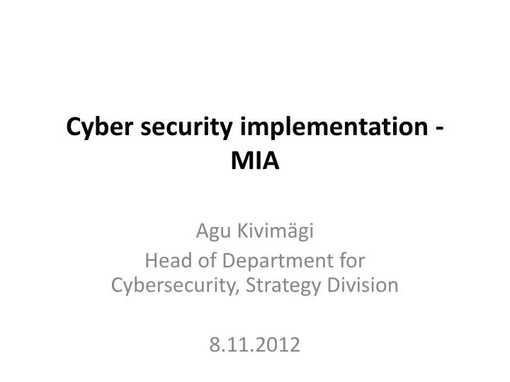 cyber security implementation mia