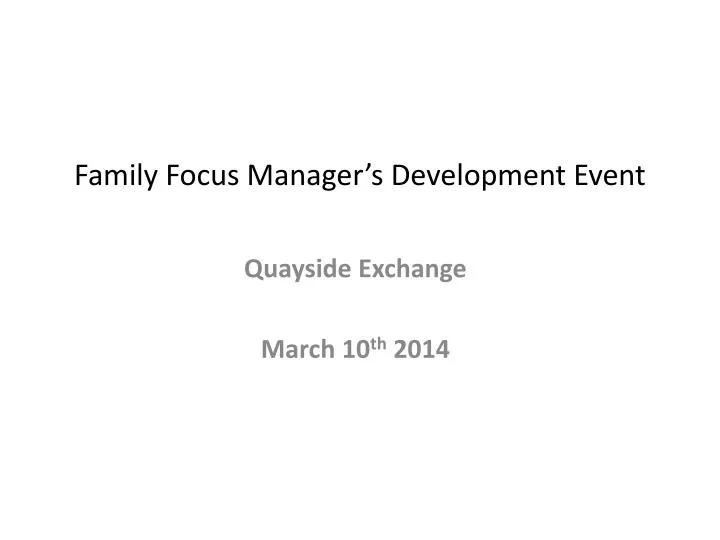 family focus manager s development event