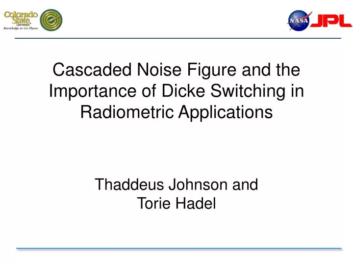 cascaded noise figure and the importance of dicke switching in radiometric applications