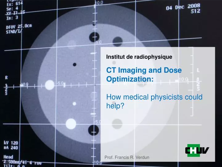 ct imaging and dose optimization how medical physicists could help