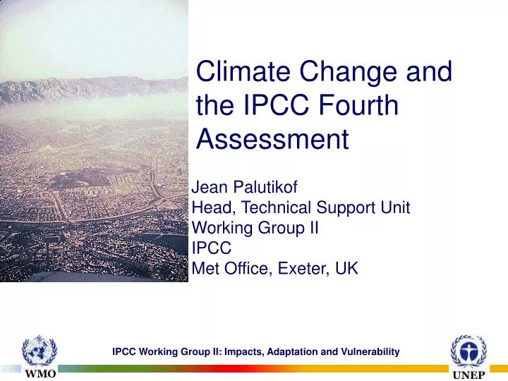 climate change and the ipcc fourth assessment