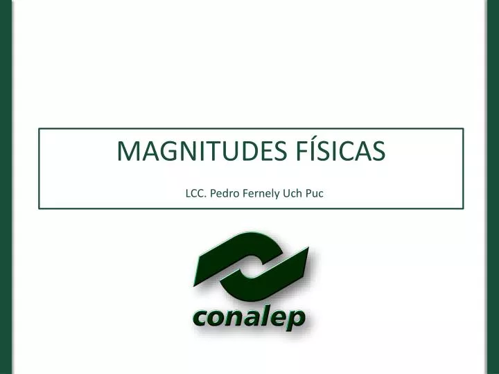 magnitudes f sicas lcc pedro fernely uch puc