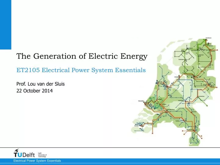 the generation of electric energy