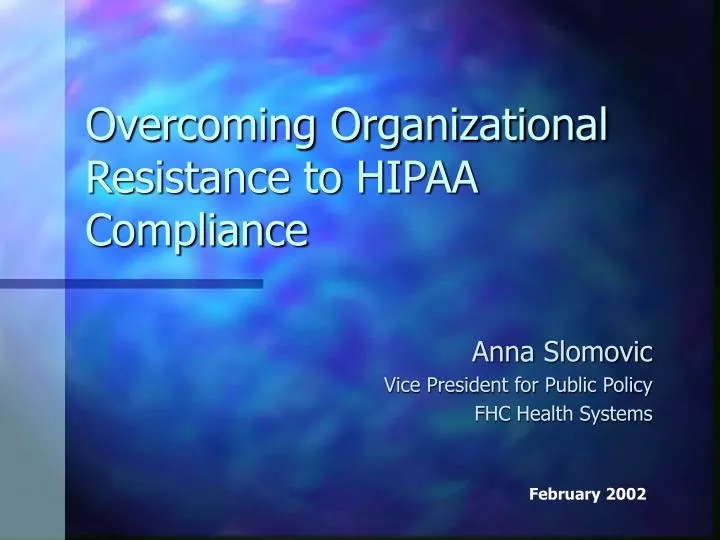 overcoming organizational resistance to hipaa compliance