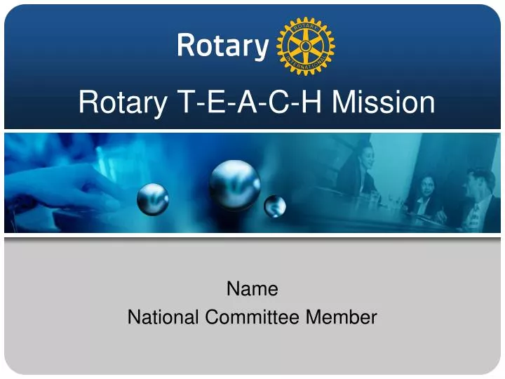 rotary t e a c h mission