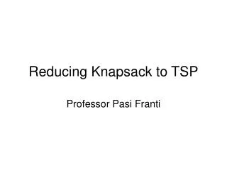 Reducing Knapsack to TSP